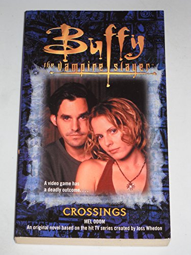 9780743427340: The Crossings (Buffy the Vampire Slayer)