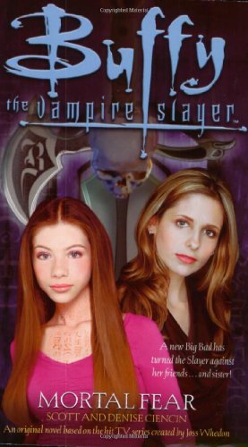 Stock image for Mortal Fear (Buffy the Vampire Slayer) for sale by HPB-Emerald