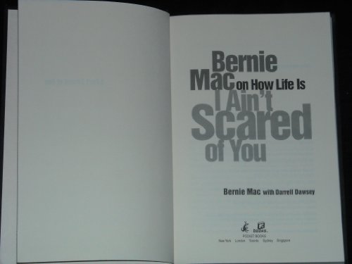 Stock image for I Ain't Scared of You: Bernie Mac on How Life Is for sale by Reliant Bookstore