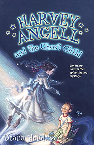 Stock image for Harvey Angell and the Ghost Child for sale by ThriftBooks-Atlanta