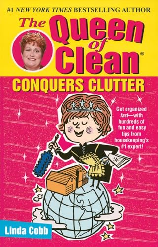 9780743428323: The Queen of Clean Conquers Clutter