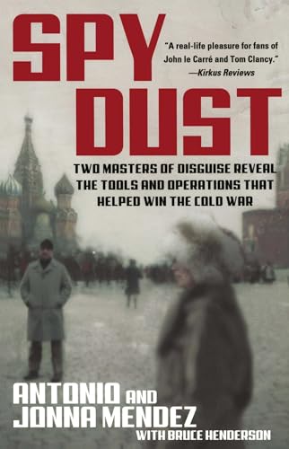 9780743428538: Spy Dust: Two Masters of Disguise Reveal the Tools and Operations That Helped Win the Cold War
