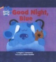 Beispielbild fr Good Night Blue (Blue's Clues) zum Verkauf von Goldstone Books