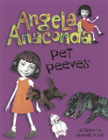 Stock image for Pet Peeves (Angela Anaconda) for sale by SecondSale