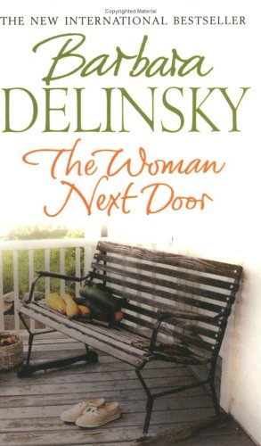 The Woman Next Door (9780743429948) by Barbara Delinsky