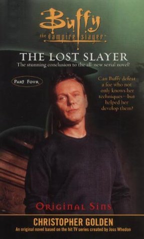 Imagen de archivo de Buffy: The Lost Slayer: Original Sins (Buffy the Vampire Slayer) a la venta por Save With Sam