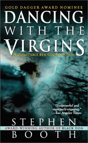 Beispielbild fr Dancing with the Virgins : A Constable Ben Cooper Novel zum Verkauf von Better World Books