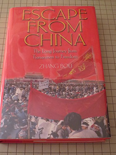 Imagen de archivo de Escape from China: The Long Journey from Tiananmen to Freedom a la venta por ThriftBooks-Dallas