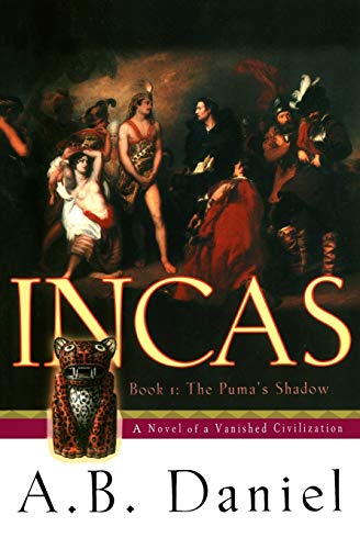 9780743432740: Incas: Book One: The Puma's Shadow