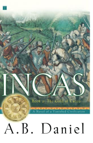 Beispielbild fr Incas Bk. 2 : Book Two: the Gold of Cuzco zum Verkauf von Better World Books