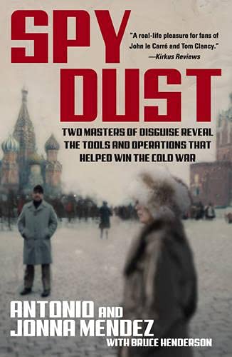 9780743434584: Spy Dust: Two Masters of Disguise Reveal the Tools and Operations that Helped Win the Cold War