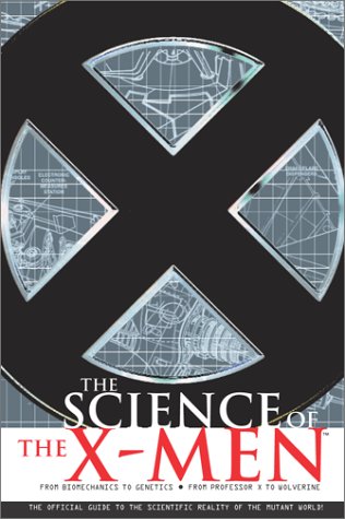 Beispielbild fr Science of the X-Men zum Verkauf von Better World Books