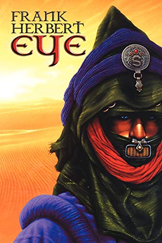 Stock image for frank herbert eye for sale by ThriftBooks-Atlanta