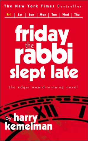 Friday the Rabbi Slept Late (9780743434874) by Kemelman, Harry