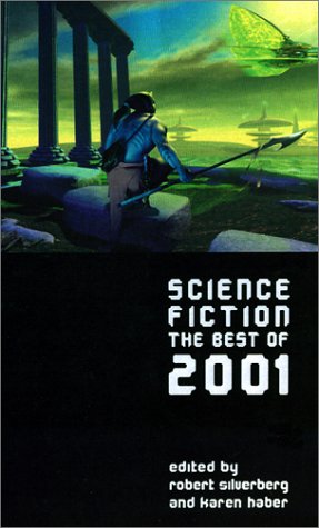 Stock image for Science Fiction: The Best of 2001 (Science Fiction: The Best of . (Quality)) for sale by SecondSale