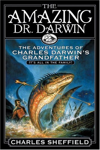 Beispielbild fr The Amazing Dr. Darwin : The Adventures of Charles Darwin's Grandfather zum Verkauf von Better World Books