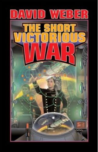 Stock image for The Short Victorious War (Honor Harrington #3) for sale by The Book Spot