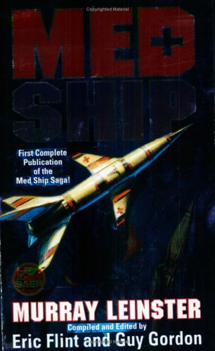 MED SHIP (The Mutant Weapon, Doctor to the Stars, This World is Taboo & S.O.S. from Three Worlds.)