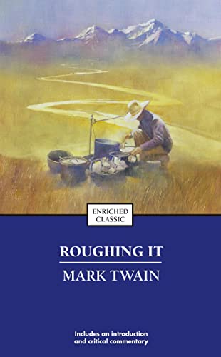 Stock image for Roughing It (Enriched Classics) for sale by Half Price Books Inc.