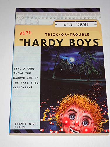 Stock image for Trick-or-Trouble (The Hardy Boys #175) for sale by Bearly Read Books