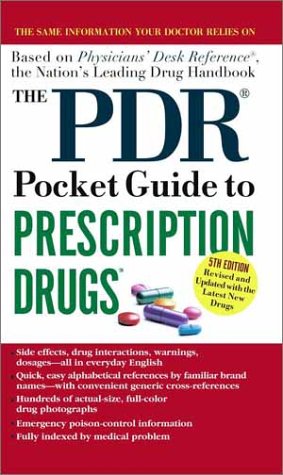 Beispielbild fr The PDR Pocket Guide to Prescription Drugs: 5th Edition (Physicians' Desk Reference Pocket Guide to Prescription Drugs) zum Verkauf von SecondSale