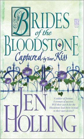 Stock image for Captured by Your Kiss: Brides of the Bloodstone for sale by Jenson Books Inc