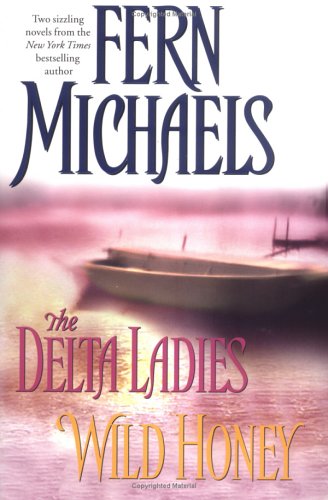 The Delta Ladies/Wild Honey (9780743439992) by Michaels, Fern