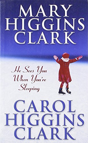 Beispielbild fr He Sees You When You're Sleeping [Nov 04, 2002] Clark, Carol Higgins zum Verkauf von SecondSale