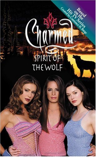 Imagen de archivo de Charmed: Spirit of the Wolf a la venta por Browse Awhile Books