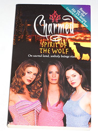 Stock image for Spirit of the Wolf (Charmed) for sale by Wonder Book