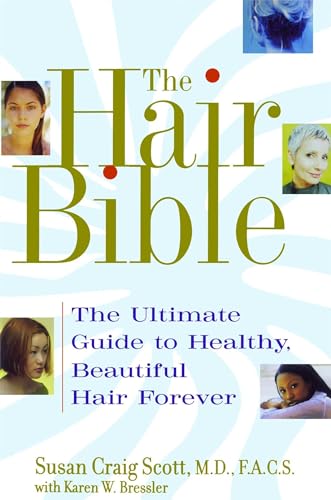 9780743442602: The Hair Bible: The Ultimate Guide to Healthy, Beautiful Hair Forever