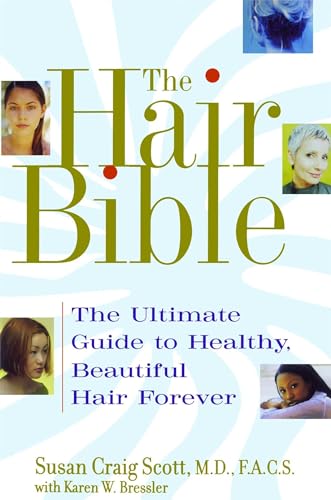 9780743442602: The Hair Bible: The Ultimate Guide to Healthy, Beautiful Hair Forever: The Ultimate Guide to Healthy, Beautiful Hair Forever (Original)
