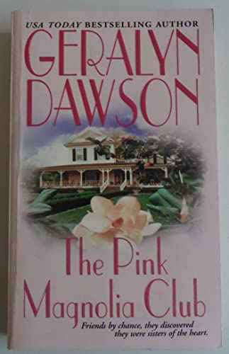 Stock image for The Pink Magnolia Club for sale by ThriftBooks-Dallas