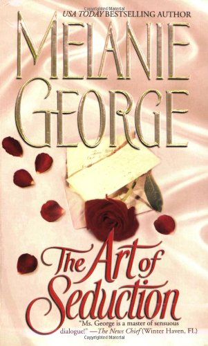 The Art of Seduction (9780743442725) by George, Melanie