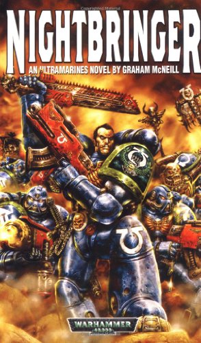 Beispielbild fr Nightbringer: An Ultramarines Novel (Warhammer 40,000) zum Verkauf von GF Books, Inc.