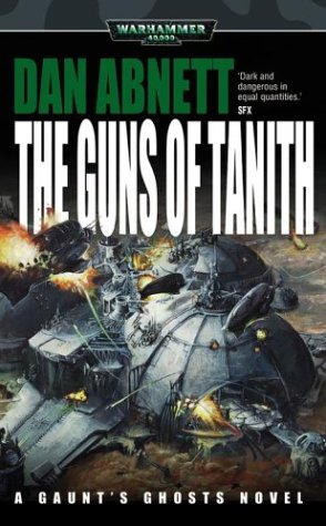 9780743443043: The Guns of Tanith (Warhammer 40,000 Novels)