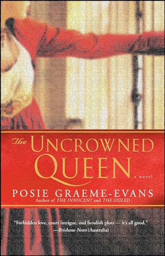 Stock image for The Uncrowned Queen: a novel for sale by Gil's Book Loft
