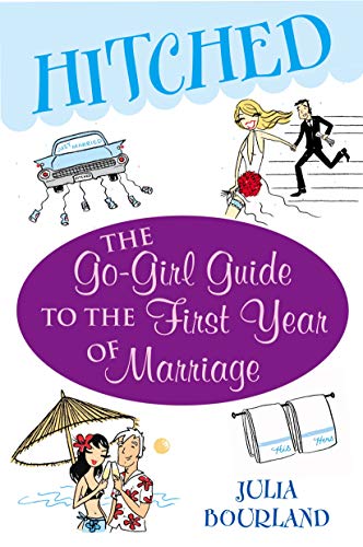 9780743444101: Hitched: The Go-Girl Guide to the First Year of Marriage