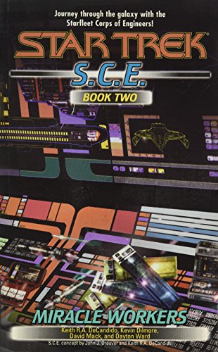 9780743444125: Miracle Workers, S.C.E. Book Two (Star Trek: Starfleet Corps of Engineers)