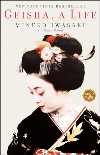 Geisha, A Life (9780743444293) by Iwasaki, Mineko
