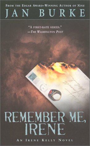 Stock image for Remember Me, Irene: An Irene Kelly Novel for sale by Idaho Youth Ranch Books