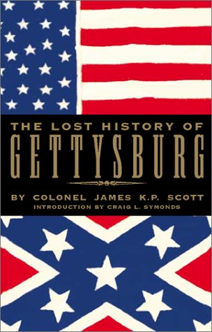 Stock image for The Lost History of Gettysburg: The Story of the Battles at Gettysburg for sale by Quiet Companion