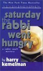Stock image for Saturday the Rabbi Went Hungry: A Rabbi Small Mystery (Rabbi Small Mysteries (Ibooks)) for sale by SecondSale