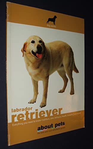 Stock image for Labrador Retriever for sale by Ebooksweb