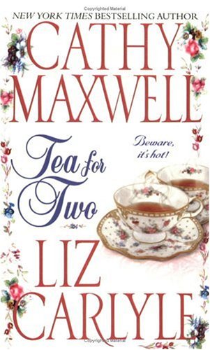Tea for Two (9780743445818) by Maxwell, Cathy; Carlyle, Liz