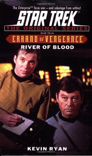 Beispielbild fr River of Blood: Errand of Vengeance Book Three (Star Trek: the Original Series - Errand of Vengeance) zum Verkauf von Wonder Book