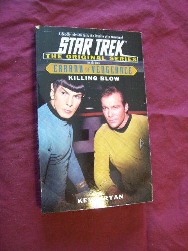 Beispielbild fr Killing Blow: Errand of Vengeance Book Two (Star Trek: the Original Series - Errand of Vengeance) zum Verkauf von SecondSale