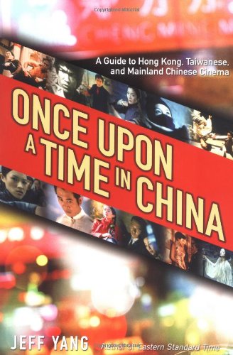 Stock image for Once Upon a Time in China for sale by SecondSale