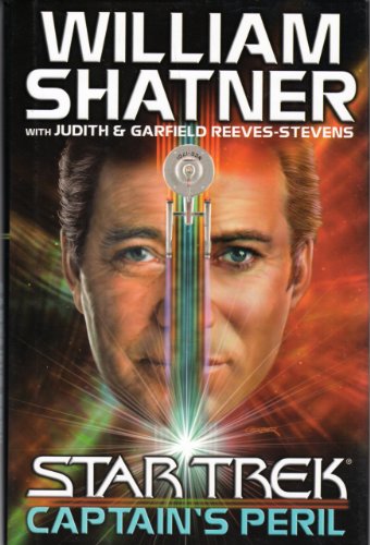 Captain's Peril (Star Trek (Unnumbered Hardcover)) - Shatner, William, Reeves-Stevens, Judith