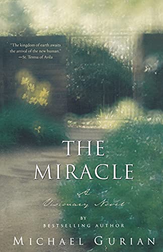 9780743448505: The Miracle: A Visionary Novel